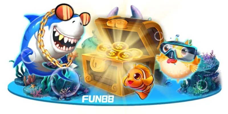 Bắn cá là một trong những trò chơi vui nhộn