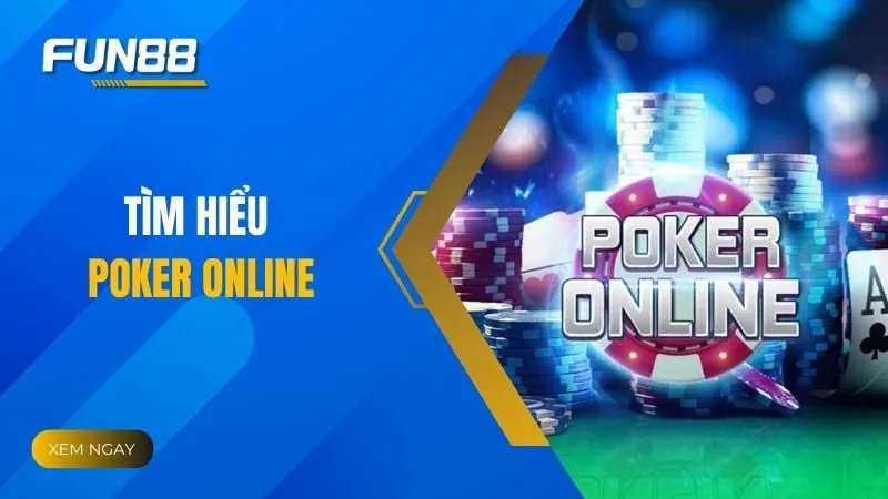 Trải nghiệm sân chơi game bài đẳng cấp cùng Poker online